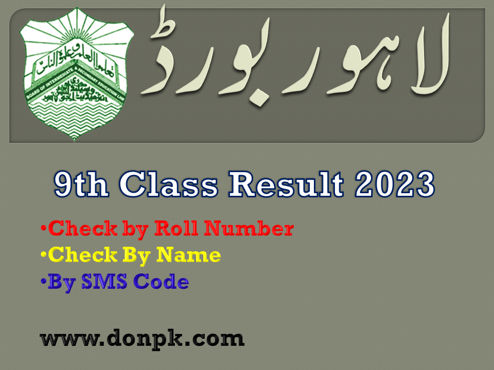 Bise Lahore 9th class Result 2023 check by roll number online