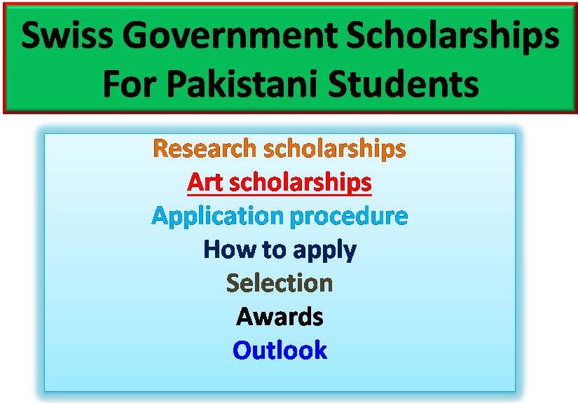 SWISS GOVERNMENT SCHOLARSHIPS FOR PAKISTAN FOR THE YEAR 2024-25