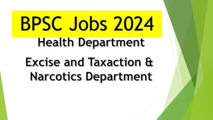 BPSC Jobs 2024 in Health and Excise and Taxation department